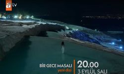 Çekimleri Denizli’de yapılmıştı, ‘Bir Gece Masalı’ başlıyor