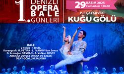 1. Denizli Opera ve Bale Günleri Kuğu Gölü ile final yapacak