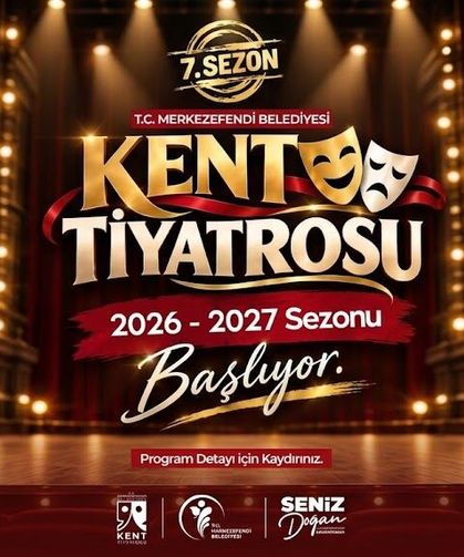 Merkezefendi Kent Tiyatrosu 2026-2027 Sezonu Başlıyor