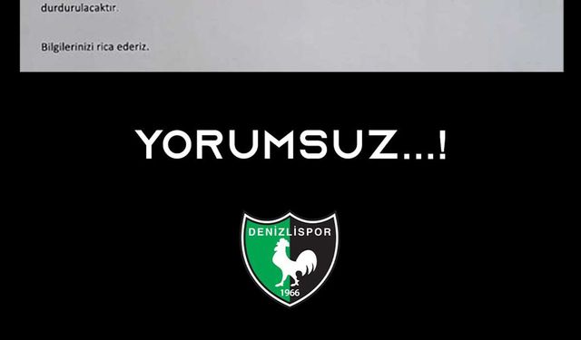 Zor Günler Geçiren Denizlispor'dan Enerya'ya Tepki