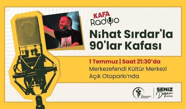 Ünlü Radyocu Nihat Sırdar, Merkezefendi'ye Geliyor