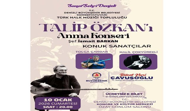 Denizli Büyükşehir’den Talip Özkan’a türkülerle vefa