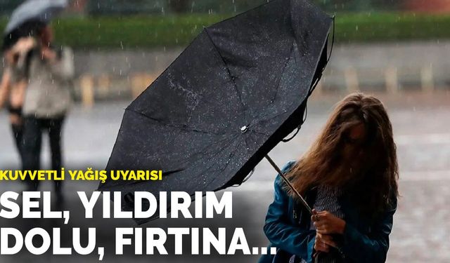 Denizli’ye kuvvetli sağanak ve gök gürültülü yağış uyarısı