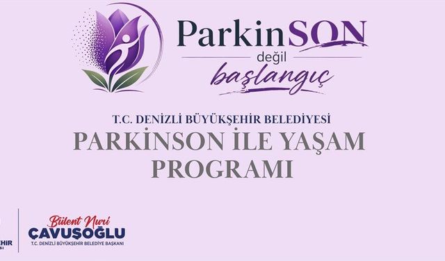 Denizli Büyükşehir’den Parkinson Hastalarına Özel Destek Programı