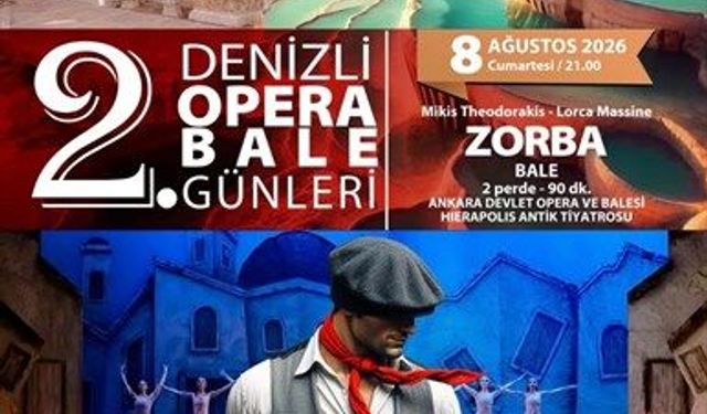 2. Denizli Opera Ve Bale Günleri’nde Geri Sayım Başladı