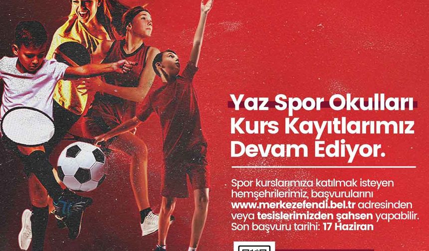 Merkezefendi Belediyesinin yaz spor okulları kurs kayıtları devam ediyor