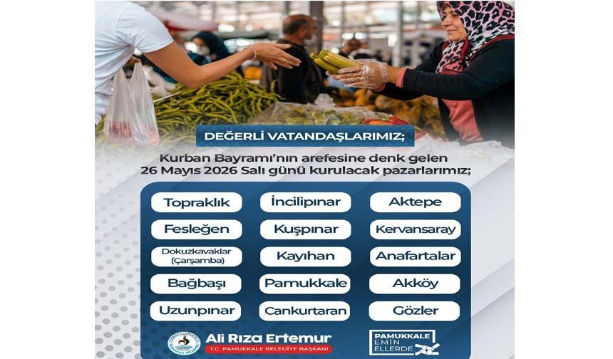 Pamukkale'de  Arife Günü 15 Mahallede Pazar Kurulacak