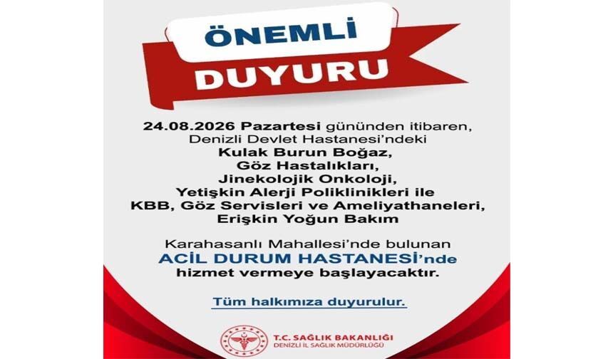 Denizli Devlet Hastanesindeki Bazı Bölümler Acil Durum Hastanesine Taşınıyor