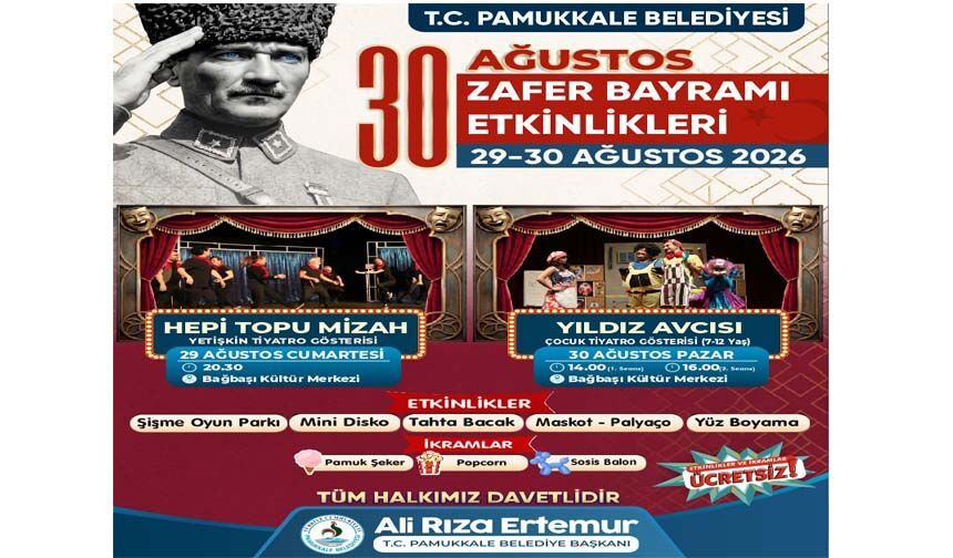 Pamukkale'de , Zafer Bayramı Coşkusu Bağbaşı  Kültür Merkezi'nde  Yaşanacak