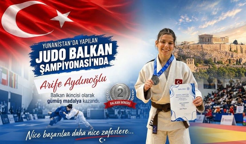 Arife Aydınoğlu’ndan Judo Balkan İkinciliği