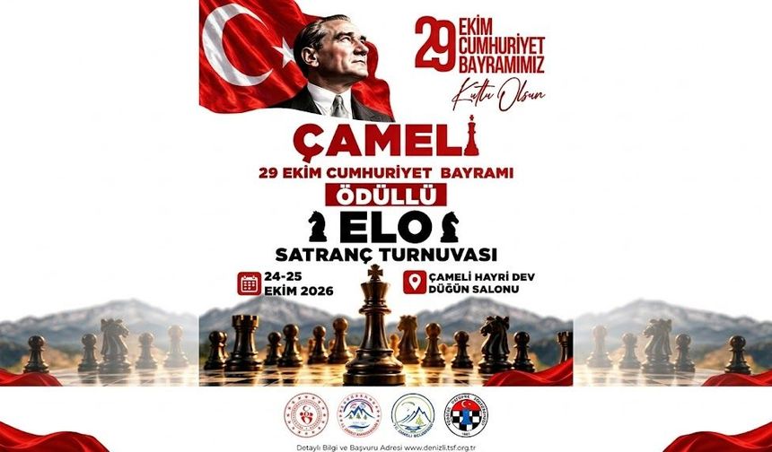 Çameli’de Cumhuriyet Coşkusu Satranç Turnuvasıyla Yaşanacak