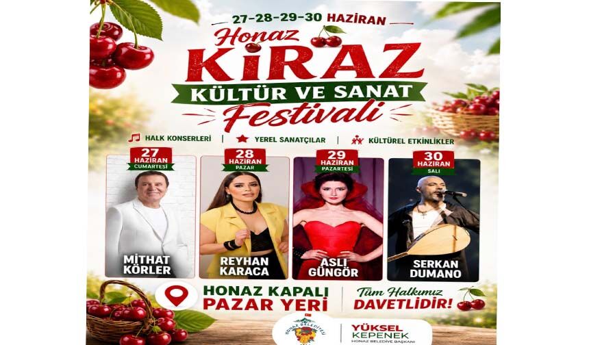 Honaz Kiraz Festivali Başlıyor: 4 Gün Boyunca Müzik, Kültür ve Eğlence Bir Arada