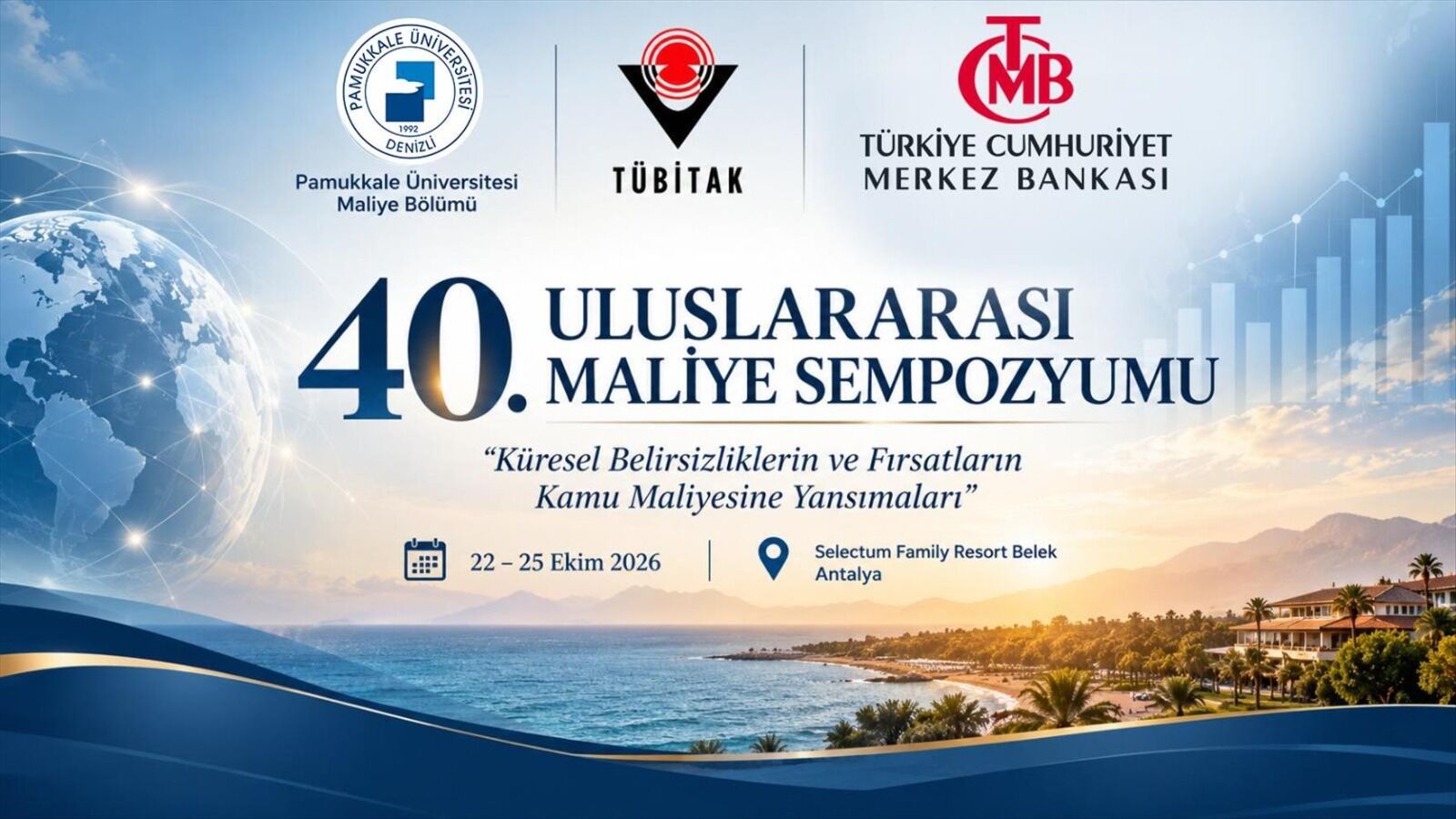 TÜBİTAK ve Türkiye Cumhuriyet Merkez Bankasından 40. Uluslararası Maliye Sempozyumu’na Destek